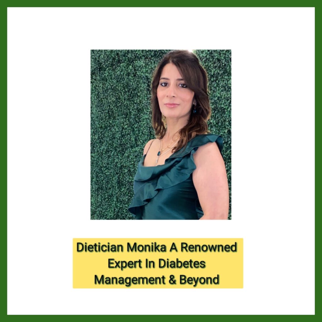 Dietitian Monika: A Renowned Expert in Diabetes Management and Beyond