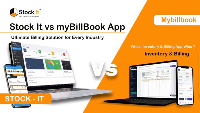 Stock It vs myBillBook App: Which Inventory & Billing App Wins in 2026?